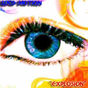 Loco-Motion - Explosion