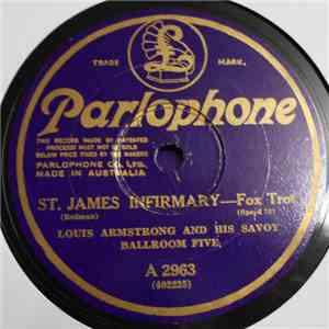 Louis Armstrong And His Savoy Ballroom Five - St. James Infirmary / Save It ...