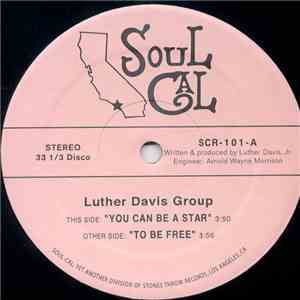 Luther Davis Group - You Can Be A Star / To Be Free