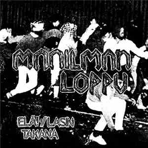 Maailmanloppu - Elä! / Lasin Takana