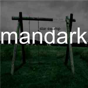 Mandark  - Star Swamp