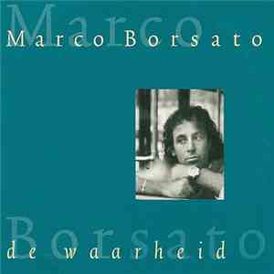 Marco Borsato - De Waarheid