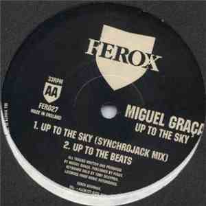 Miguel Graça - Up To The Sky