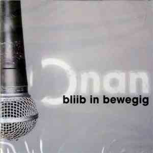 Onan - Bliib In Bewegig