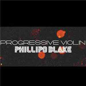 Phillipo Blake - Progressive Violin