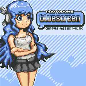 Protodome - Bluescreen