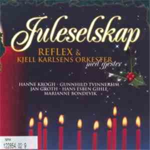 Reflex  & Kjell Karlsens Orkester - Juleselskap