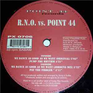 R.N.O. vs. Point 44 - We Dance As Good As We Want