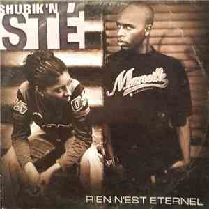 Sté & Shurik'n - Rien N'est Eternel