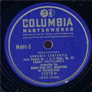 Tchaikovsky, Andre Kostelanetz, The Robin Hood Dell Orchestra Of Philadelph ...