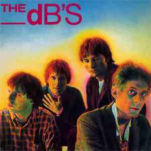 The dB's - Stands For Decibels