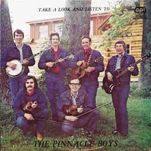 The Pinnacle Boys - Take A Look And Listen To