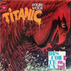 Titanic  - Eagle Rock