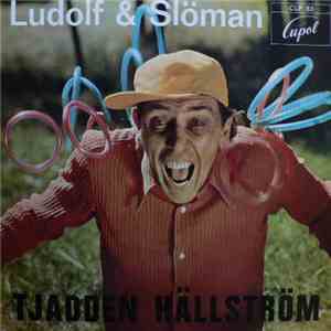 Tjadden Hällström - Ludolf & Slöman