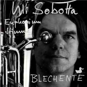 Uli Sobotta - Blechente