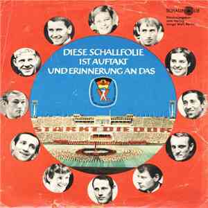 Various - Diese Schallfolie Ist Auftakt Und Erinnerung An Das V. Deutsche Turn- Und Sportfest Der DDR - Leipzig 1969 -