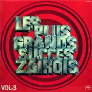 Various - Les Plus Grands Succès Zaïrois Vol. 3