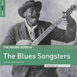 Various - The Rough Guide To The Blues Songsters (Reborn And Remastered)