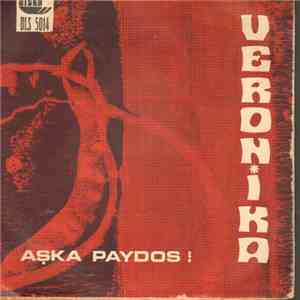 Veronika (turkish) - Aşka Paydos / Arkadaş Yok