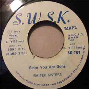 Waiter Sisters - Since You Are Gone