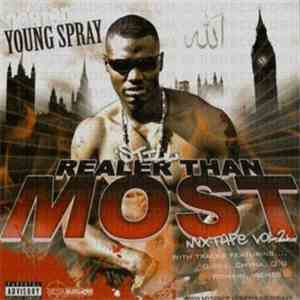 Young Spray - Still Realer Than Most Vol. 2