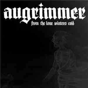 Augrimmer - From The Lone Winters Cold