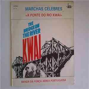 Banda Da Força Aérea Portuguesa - Marchas Célebres «A Ponte Do Rio Kwai» -  ...