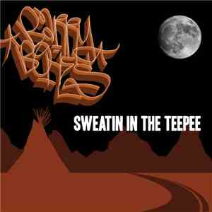 Barry Bones - Sweatin In The Teepee