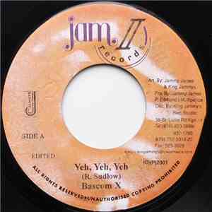 Bascom X - Yeh, Yeh, Yeh