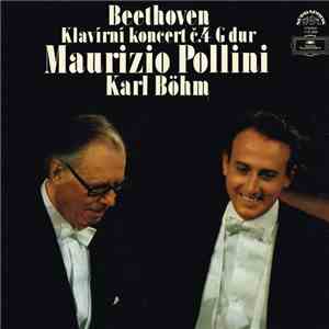 Beethoven, Maurizio Pollini, Karl Böhm - Klavírní Koncert Č.4 G Dur