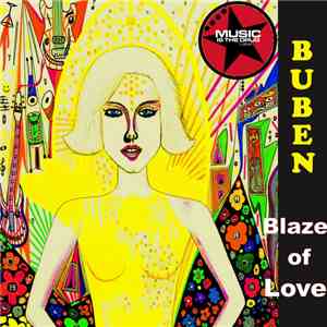 Buben - Blaze Of Love