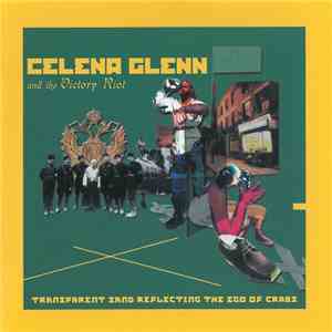 Celena Glenn And The Victory Riot - Transparent Sand Reflecting The Edge Of Crabs