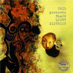 Coil Presents Black Light District - A Thousand Lights In Darkened Room
