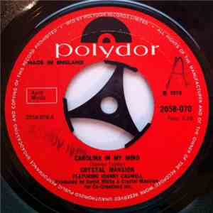 Crystal Mansion Featuring Johnny Caswell - Carolina In My Mind
