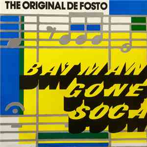 Defosto - Batman Gone Soca