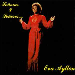 Eva Ayllón - Señoras Y Señores...