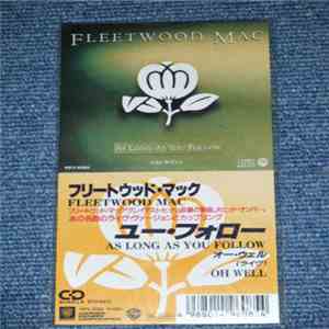 Fleetwood Mac - As Long As You Follow / Oh Well