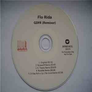 Flo Rida - GDFR (Remixer)