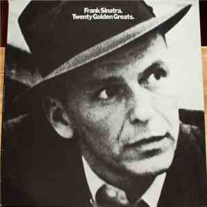 Frank Sinatra - Twenty Golden Greats