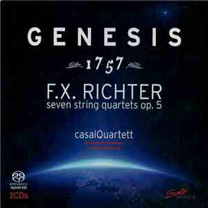 F.X. Richter, casalQuartet - Genesis 1757 - Seven String Quartets Op. 5