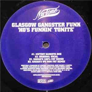 Glasgow Gangster Funk - Ho's Funkin' Tonite