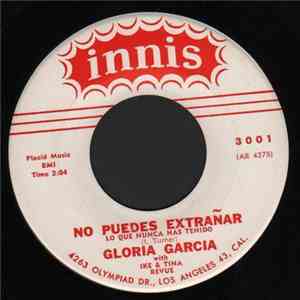 Gloria Garcia , Ike & Tina Turner - No Puedes Extranar