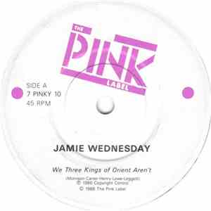 Jamie Wednesday - We Three Kings Of Orient Aren't