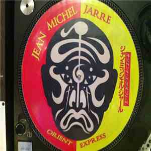 Jean Michel Jarre - Orient Express