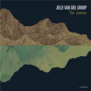 Jelle van Giel Group - The Journey