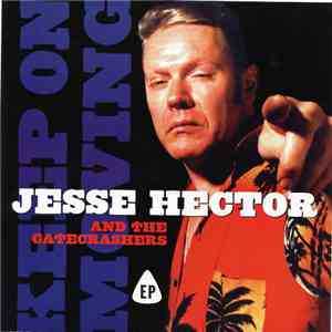 Jesse Hector And The Gatecrashers - Keep It Moving