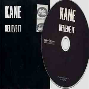 Kane - Believe It