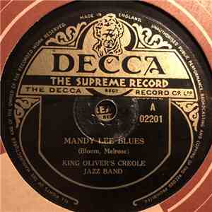 King Oliver's Creole Jazz Band - Mandy Lee Blues / I'm Going Away To Wear Y ...