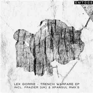 Lex Gorrie - Trench Warfare EP