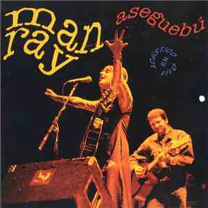Man Ray  - Aseguebu Acustico En Vivo